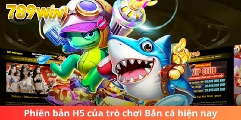 Đa dạng các hình thức săn fish tại 789WIN để người chơi lựa chọn